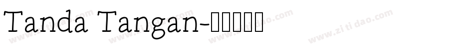 Tanda Tangan字体转换